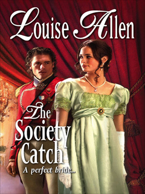 Title details for The Society Catch by Louise Allen - Wait list